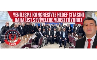 Başkan Yalçınkaya; ASİAD’ın işte ve aşta güç birliği merkezi haline geldik…